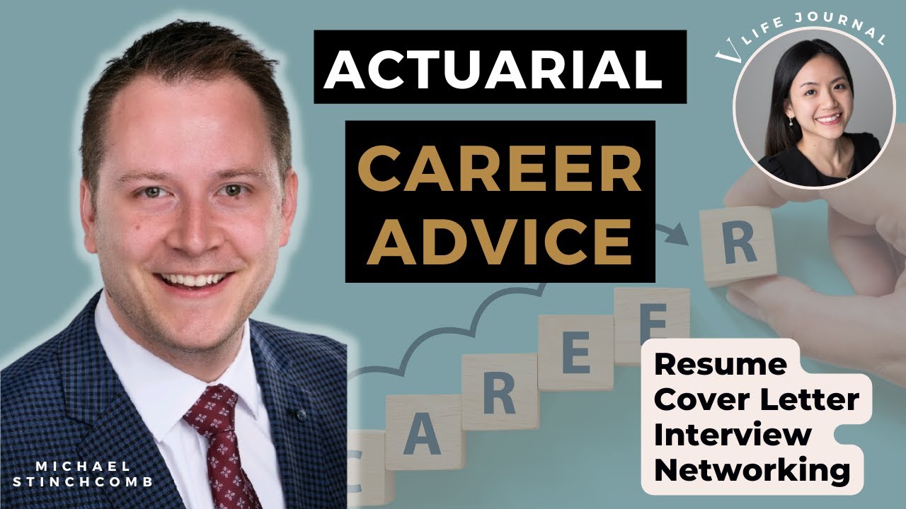 How to get your First Actuarial Job | Resume, Cover Letter, Interview and Networking Tips
