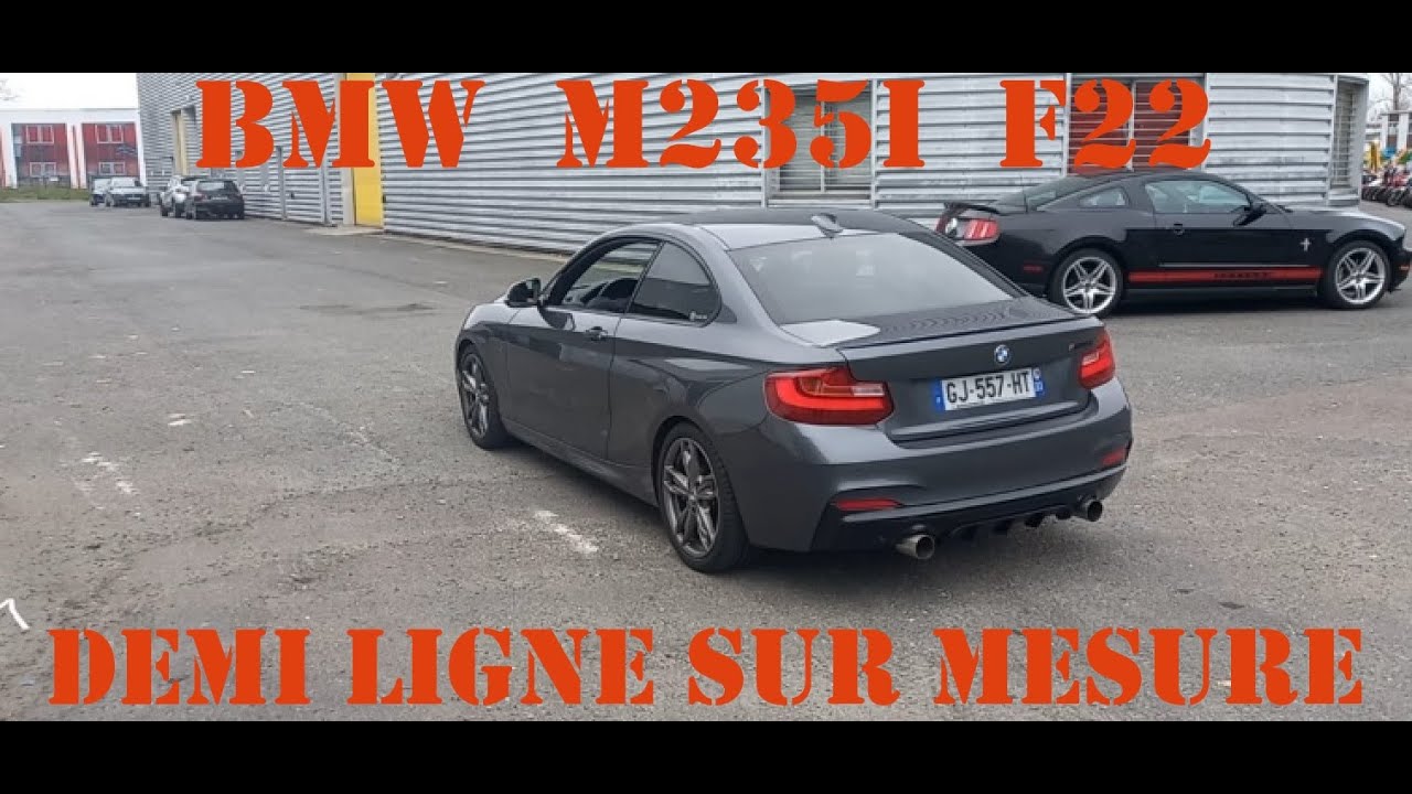 BMW M235i F22 - Demi ligne sur mesure à valves