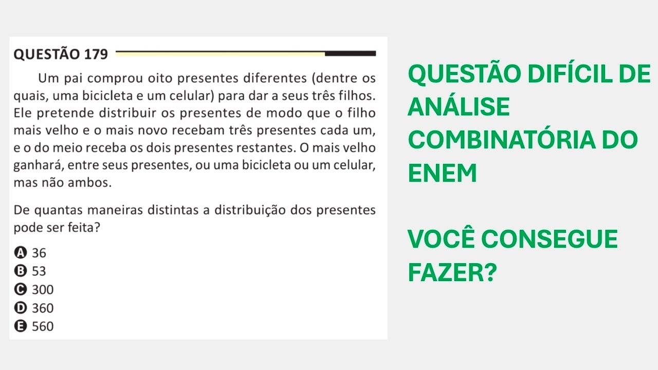 ENEM 2025 - Matemática - Questão 179 (Caderno Amarelo) - Um pai comprou oito presentes diferentes...