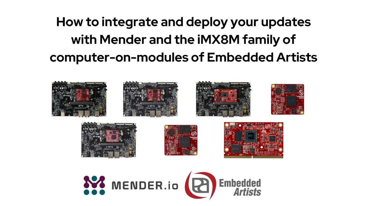 How to integrate and deploy your updates with Mender and the iMX8M family of computer-on-modules