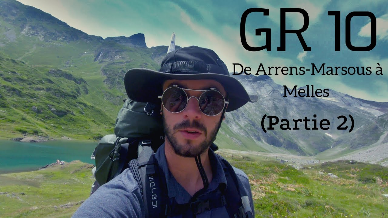 GR10 en solo ▶ LES PYRENEES CENTRALES (partie 2/4) 🌲🗻