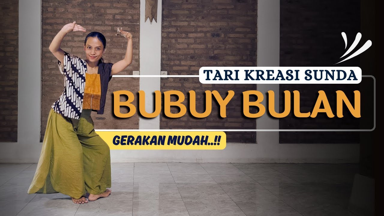 Tari BUBUY BULAN - Tari Kreasi Sunda Mudah Untuk Pemula & Anak