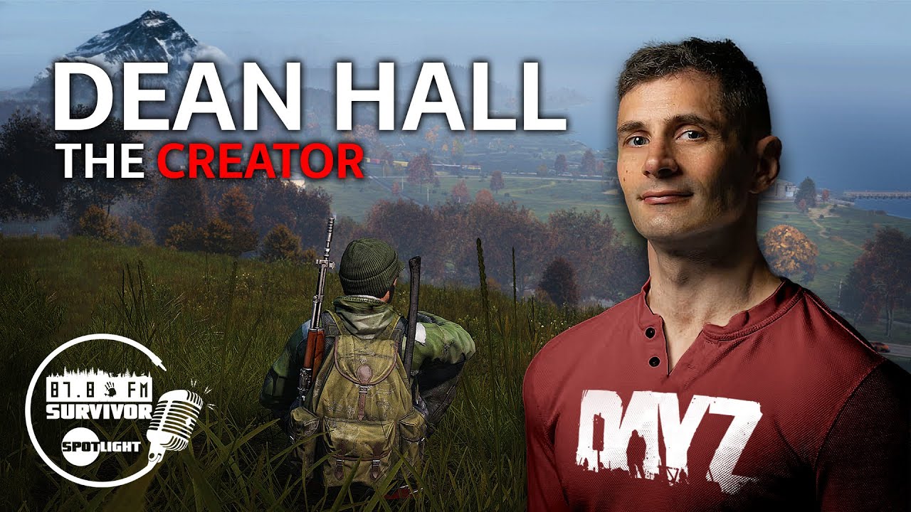 The Spotlight on Dean Hall - Creator of DayZ Standalone and a 10 year legacy