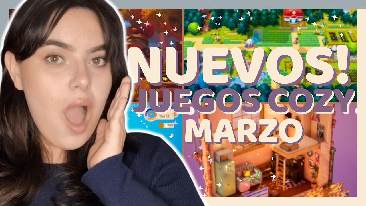 15 JUEGOS COZY de MARZO 2026 🦋(Steam, Switch, Xbox y PS)