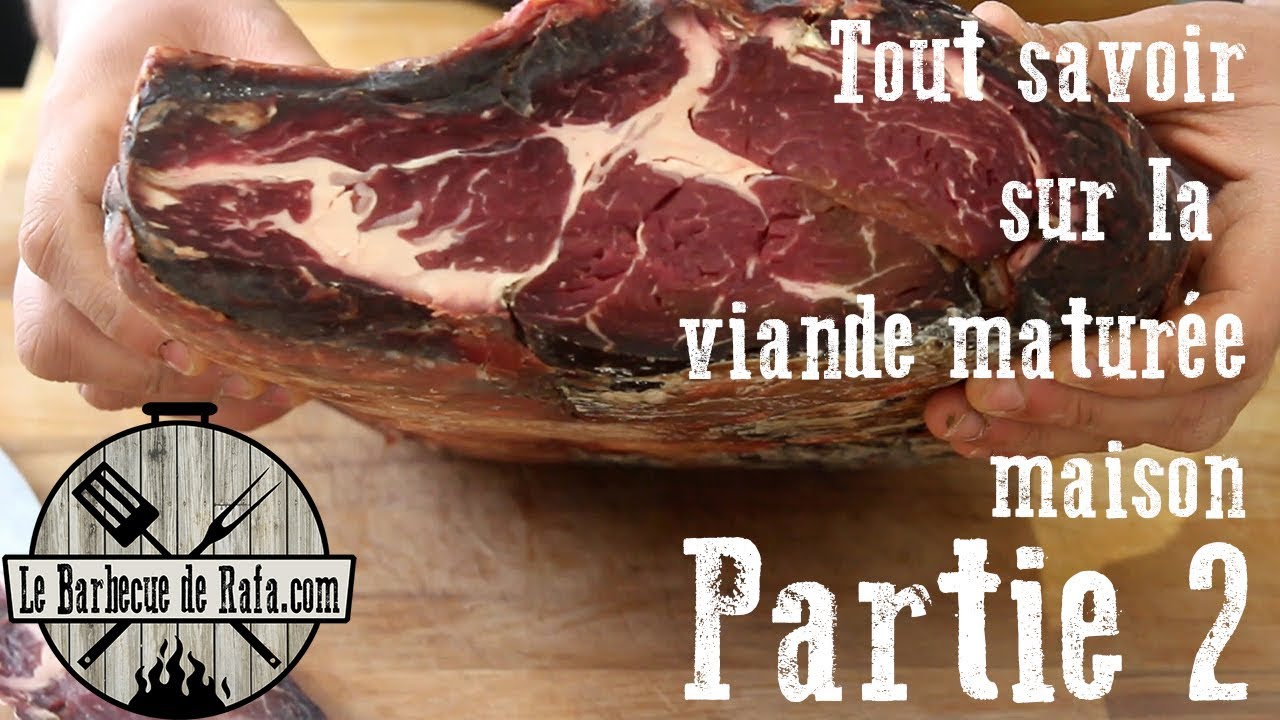 Tout savoir pour maturer sa viande à la maison - Part 2