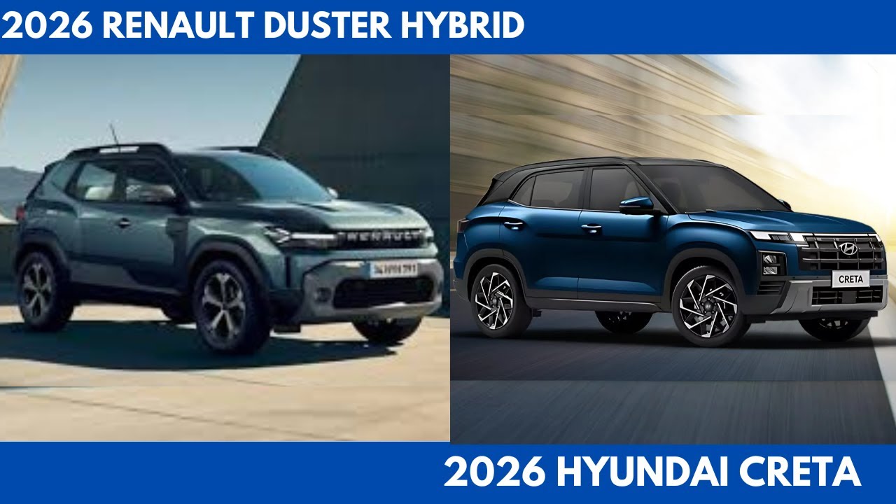 New 2026 Renault Duster Hybrid Vs 2026 Hyundai Creta Performance and Price Comparison