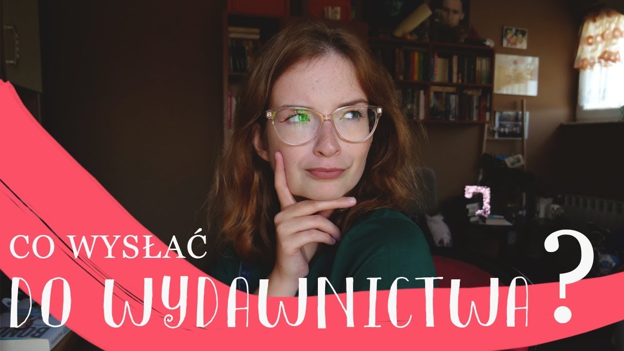 Zanim wyślesz KSIĄŻKĘ do wydawnictwa – obejrzyj ten film! 📬🎀