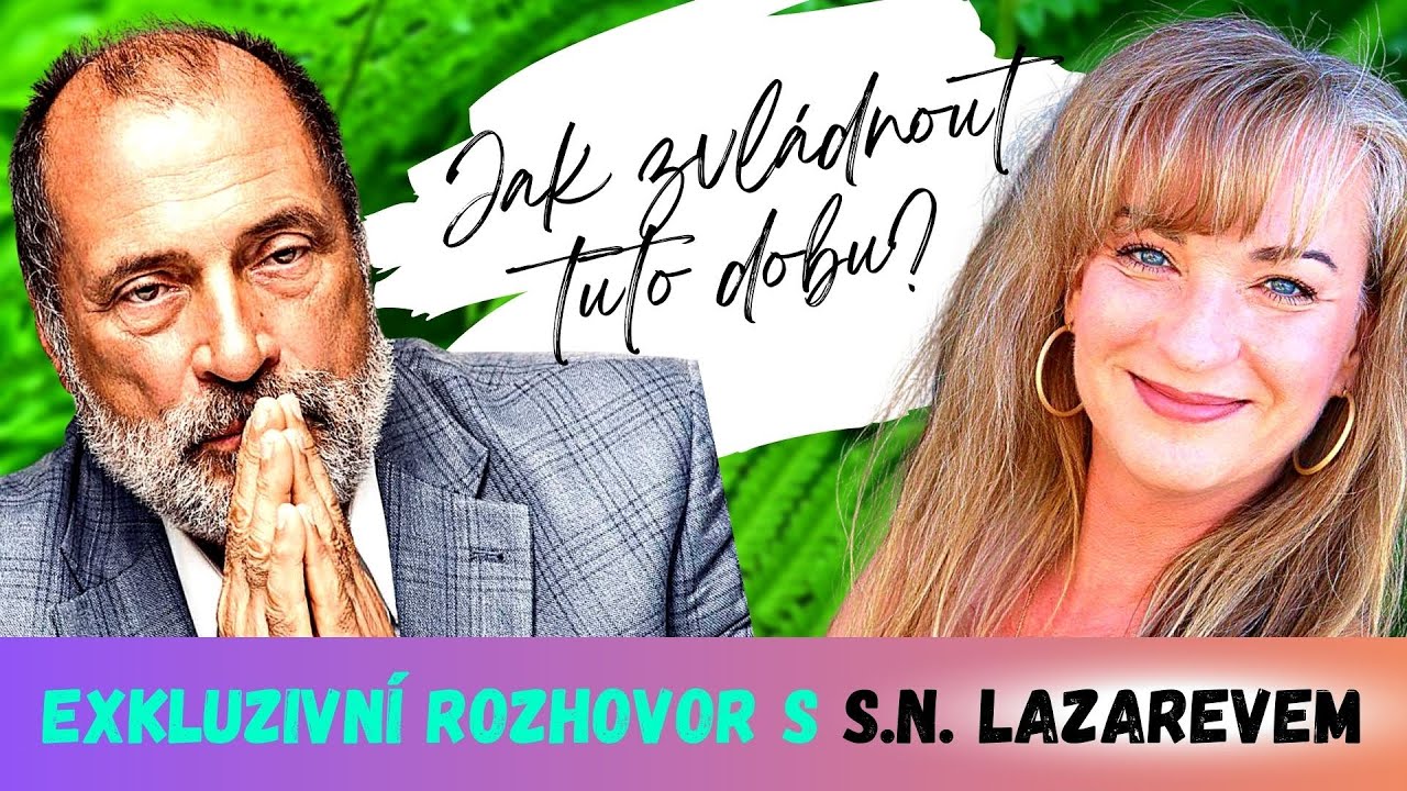 JAK zvládnout tuto DOBU? 🩷 [S. N. LAZAREV exkluzivně pro ČR a Slovensko]...titulky