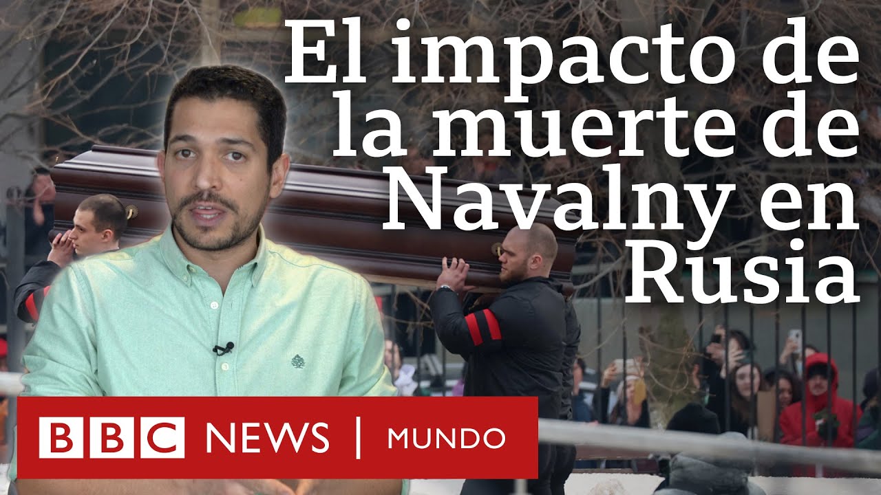 4 claves para entender el impacto de la muerte de Navalny, el mayor opositor de Putin en Rusia