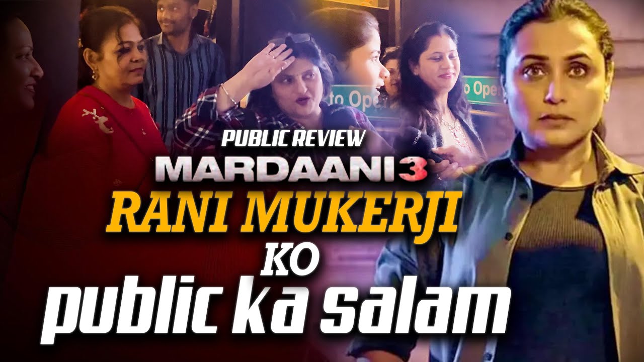 Mardaani 3 Public Review | Rani Mukerji | Rich Frame | public ka salam