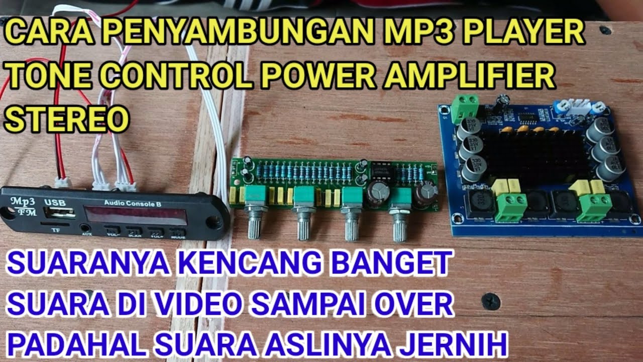 Cara merakit penyambungan mp3 player tone control power amplifier stereo