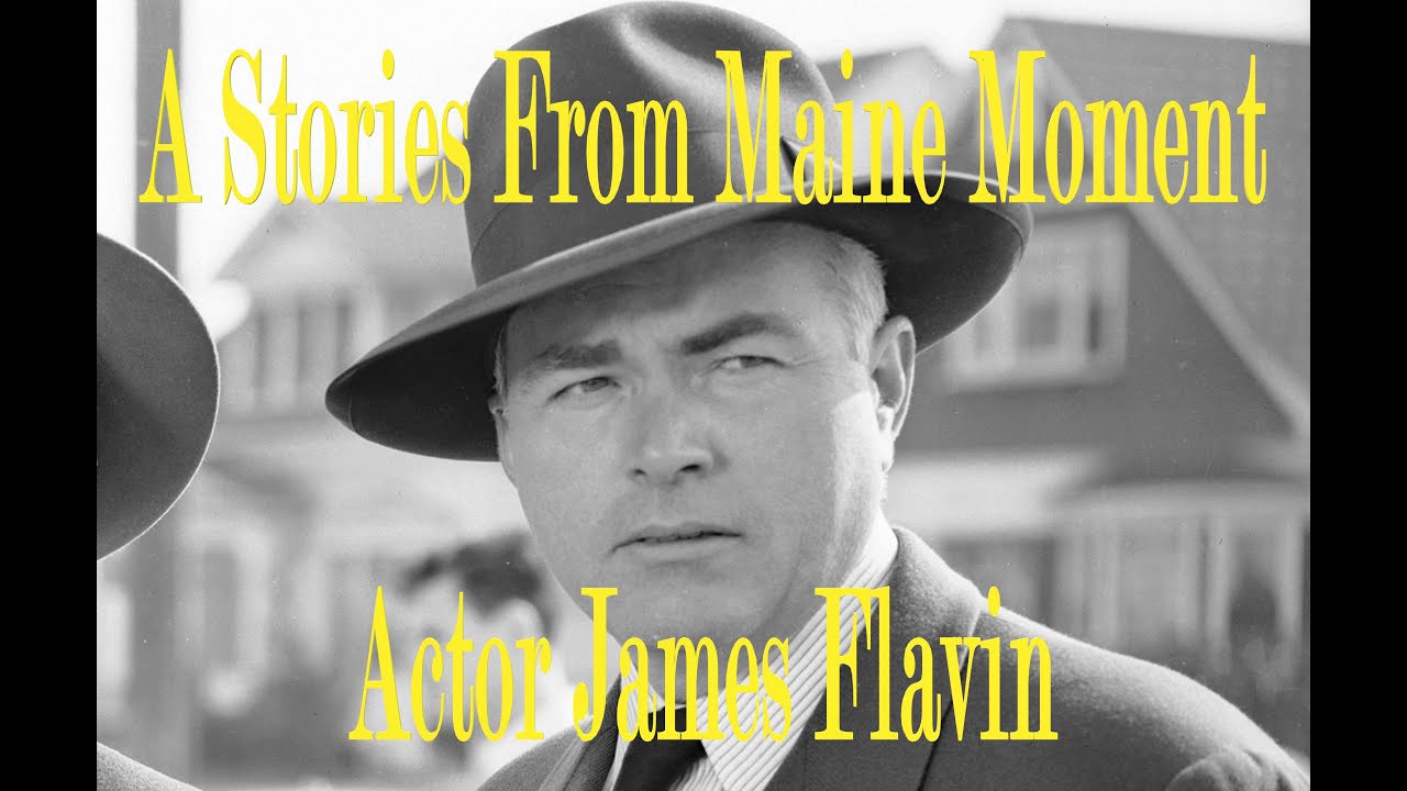 Stories From Maine: James W. Flavin Jr.
