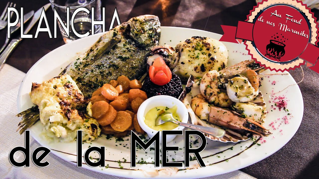[ Au Fond de nos Marmites #7 ] la Plancha de la Mer