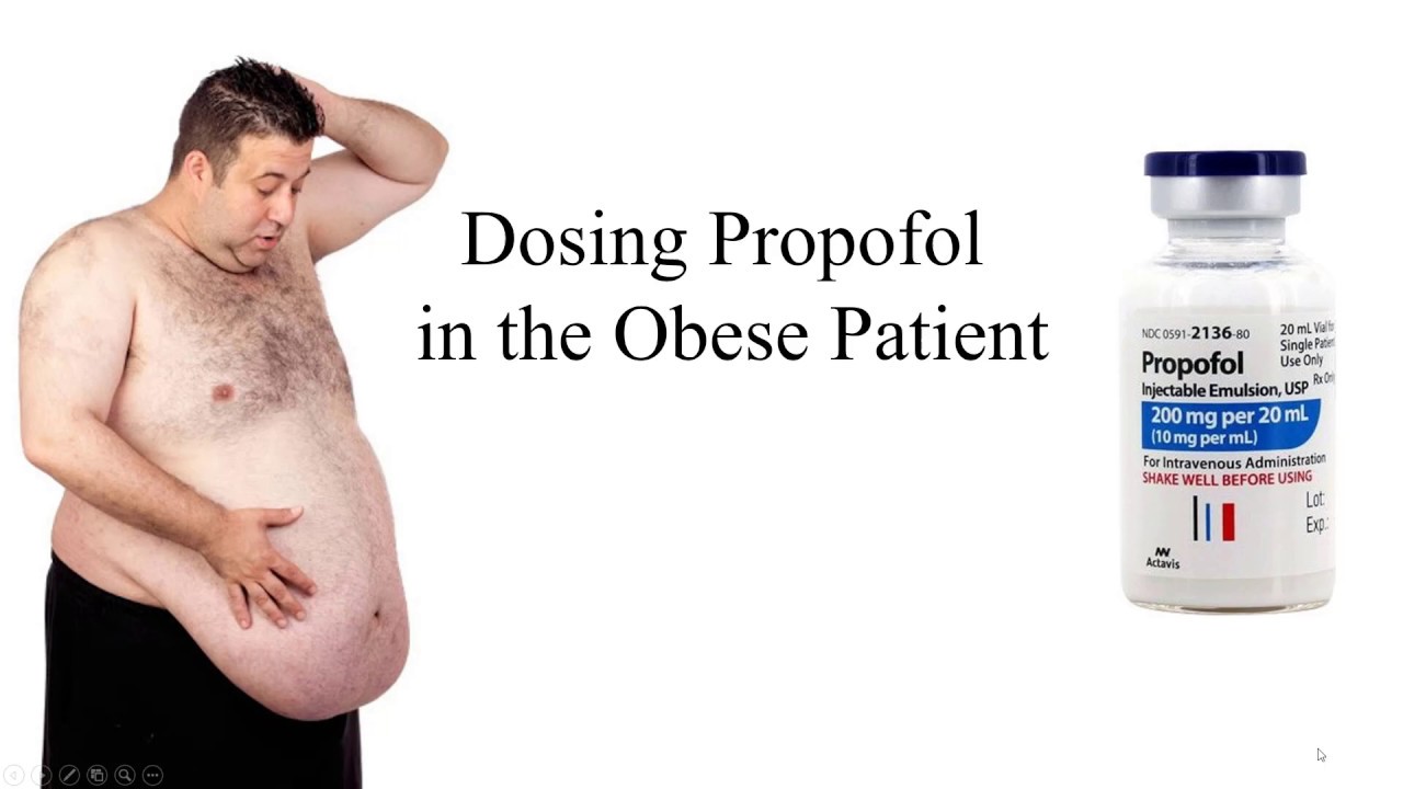 Dosing propofol in the obese patient