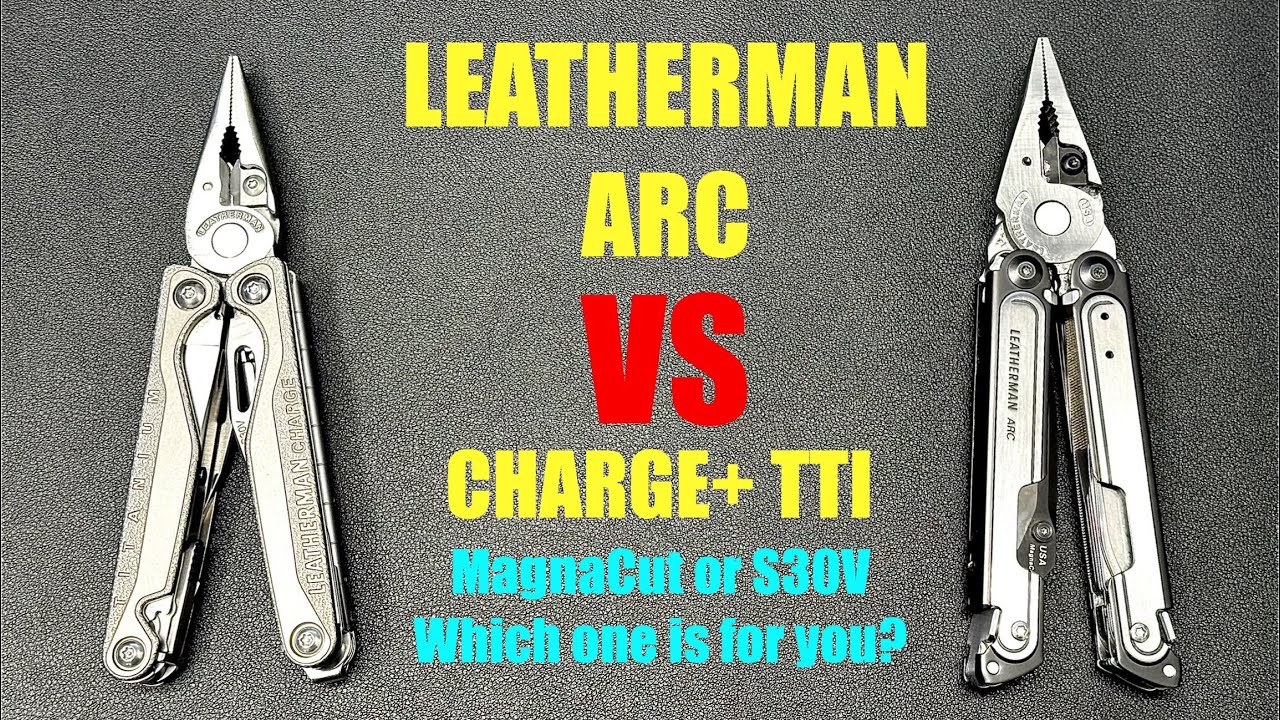 LEATHERMAN ARC VS CHARGE+ TTI Which one is for you? #leatherman #arc #charge #review #comparison