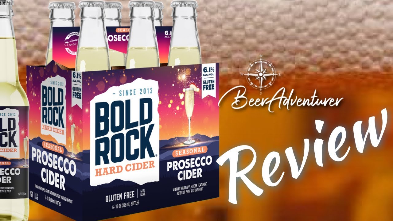 Prosecco Cider | Bold Rock Hard Cider | Cider Review