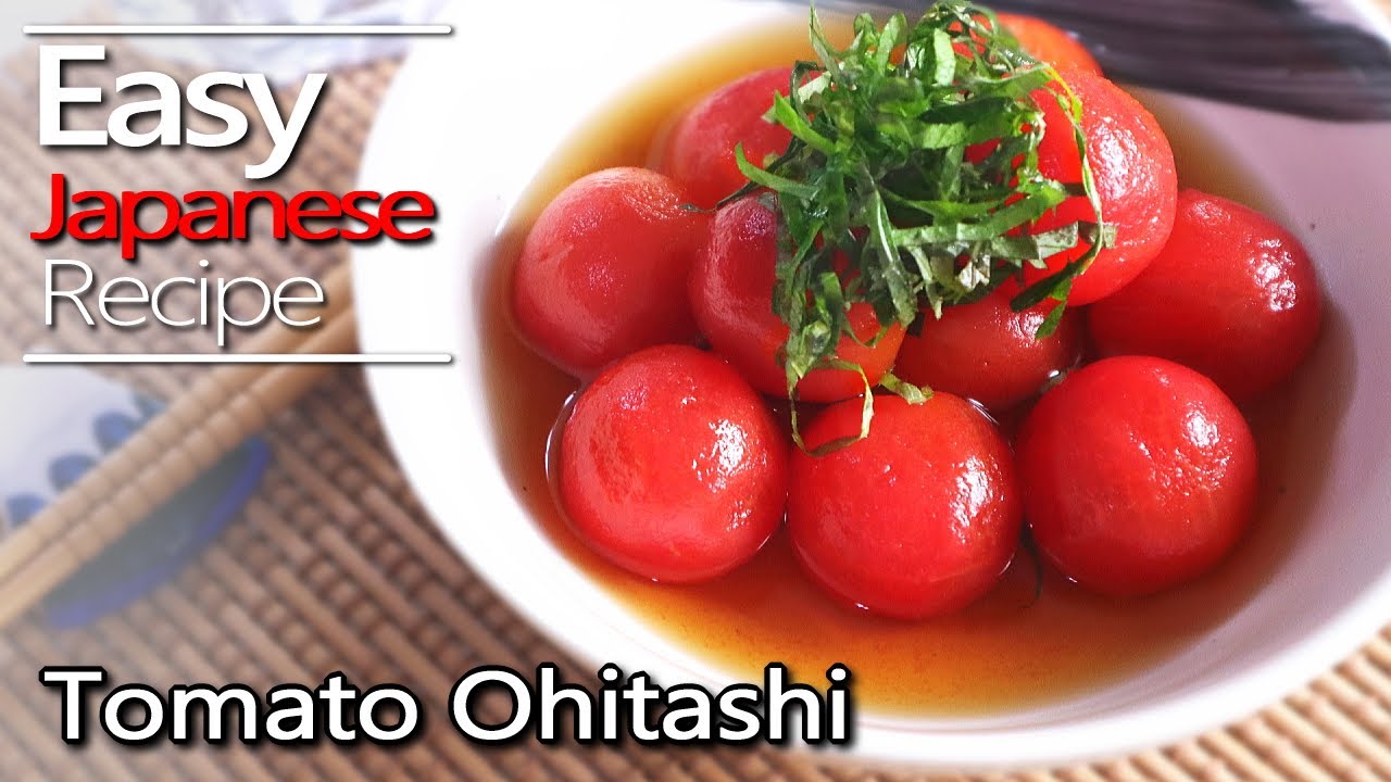 How to make Tomato Ohitashi. (Ohitashi broth / Ohitashi soup recipe)トマトのおひたしの作り方(レシピ)