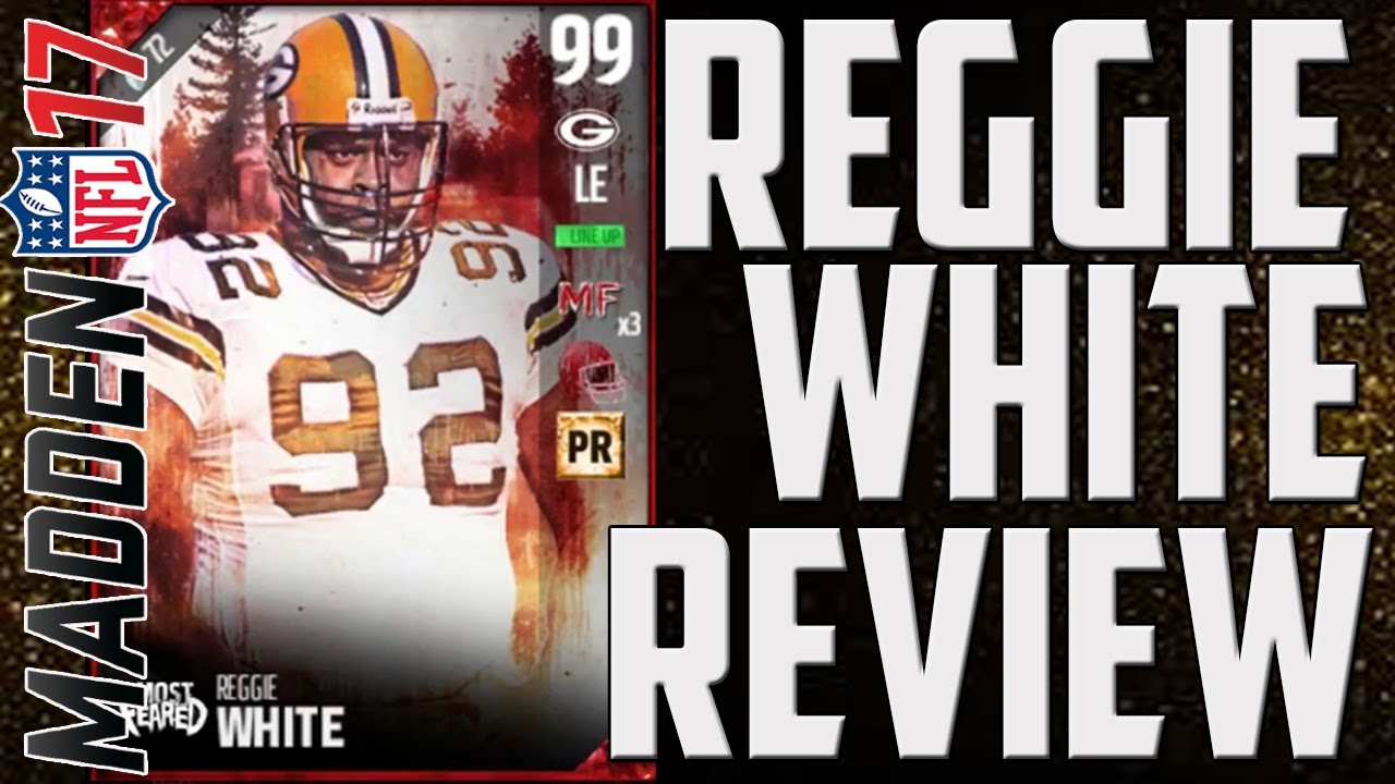 How Good is 99 OVR Most Feared Reggie White? MUT 17 Player Review