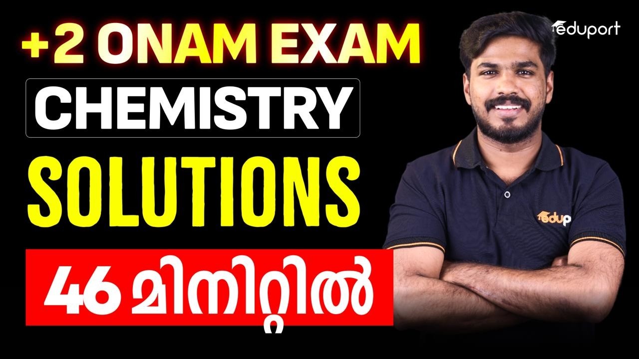 +2 chemistry | SOLUTIONS IN 46 MINUTES | Eduport plus two