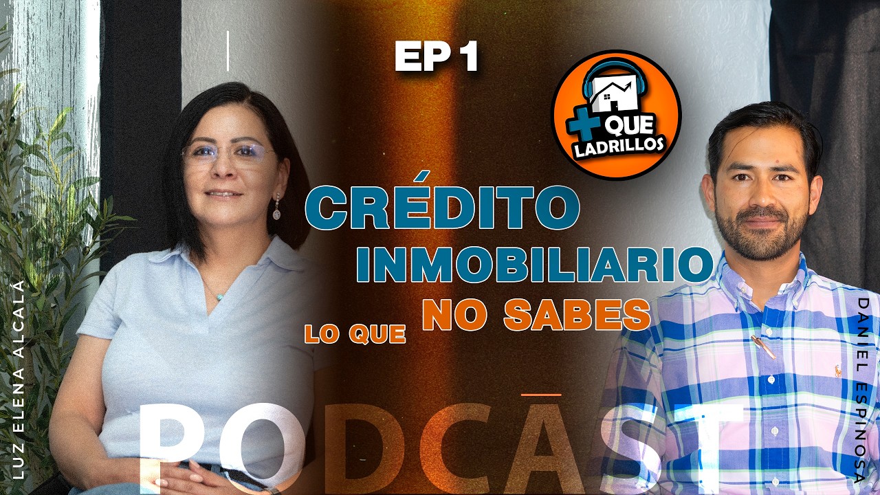 ¿Quieres comprar casa pero no sabes cómo funcionan los créditos inmobiliarios? 🏡💳 I EPISODIO #1