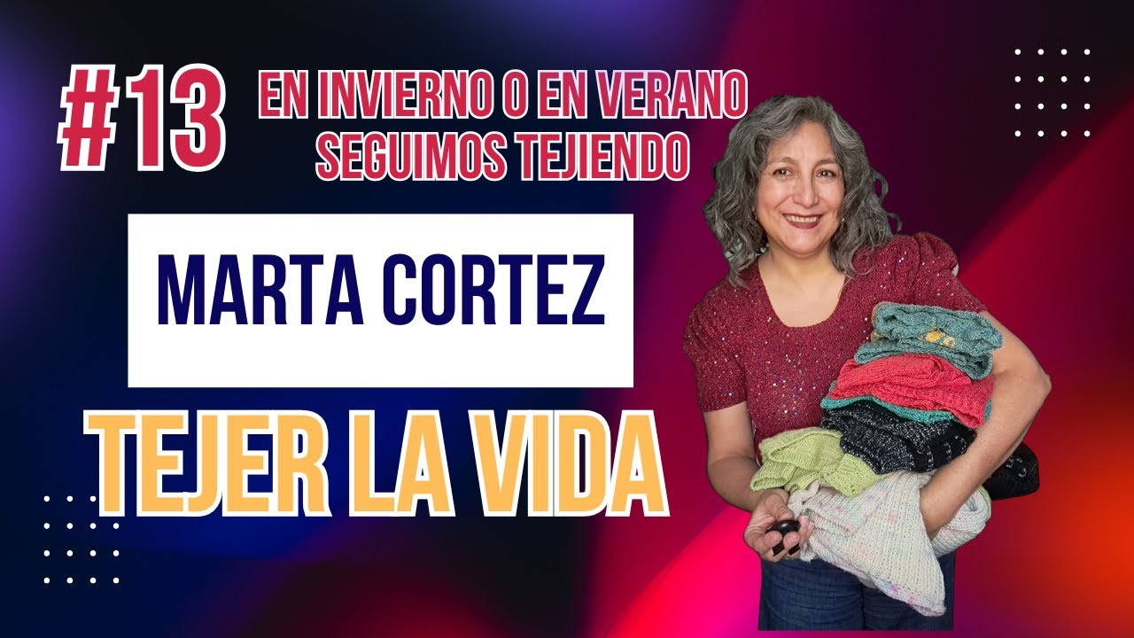 En Verano o en Invierno, seguimos tejiendo. #tejerlavida 13