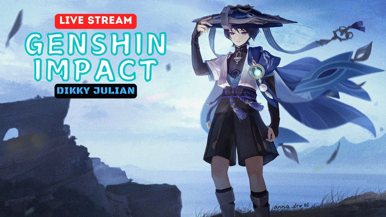 🔴 Masih Kejar Setoran IT ~ Genshin Impact