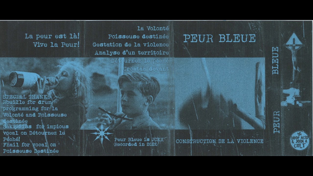 Peur Bleue (France) - Construction de la violence (Demo 2020)