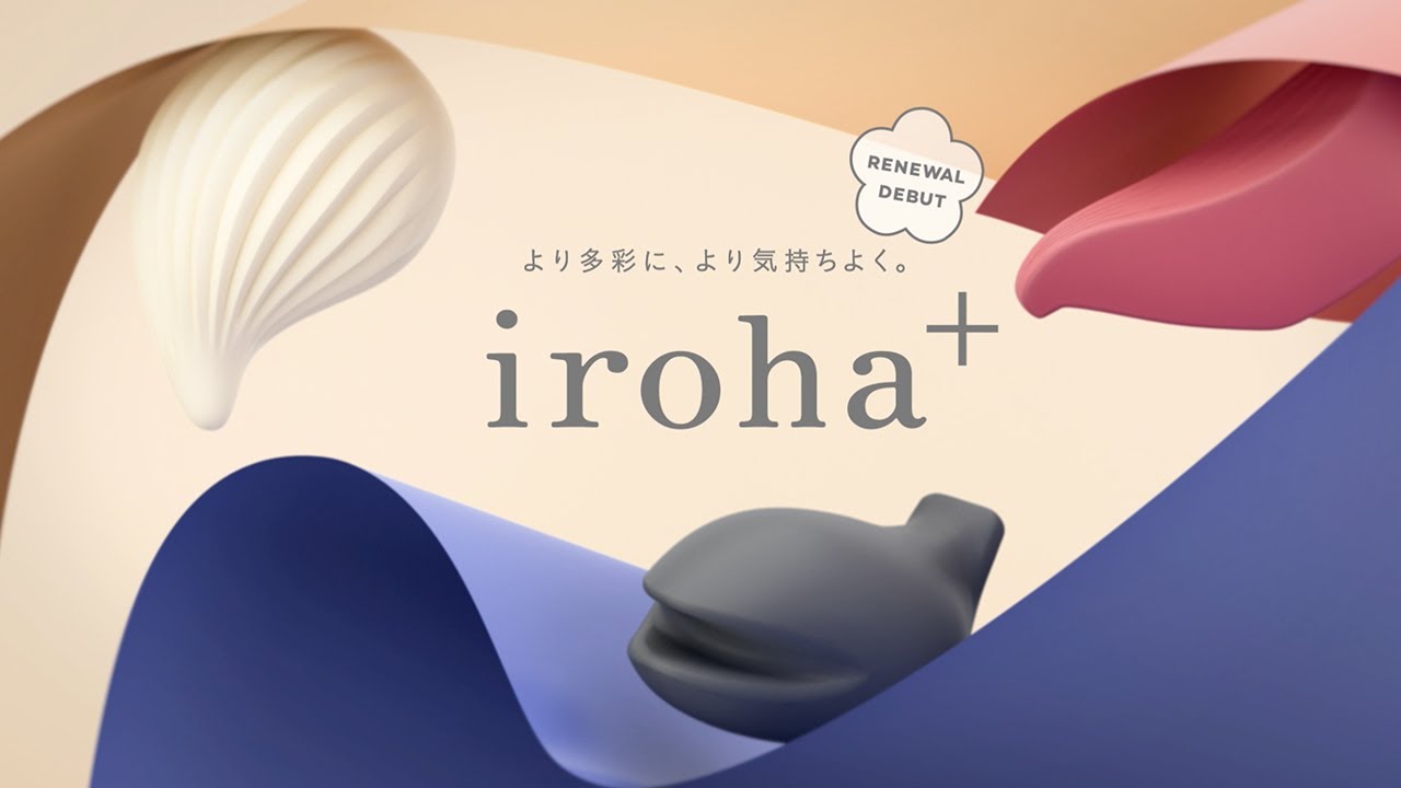 【official】iroha＋ Product Video（日本）Long ver.
