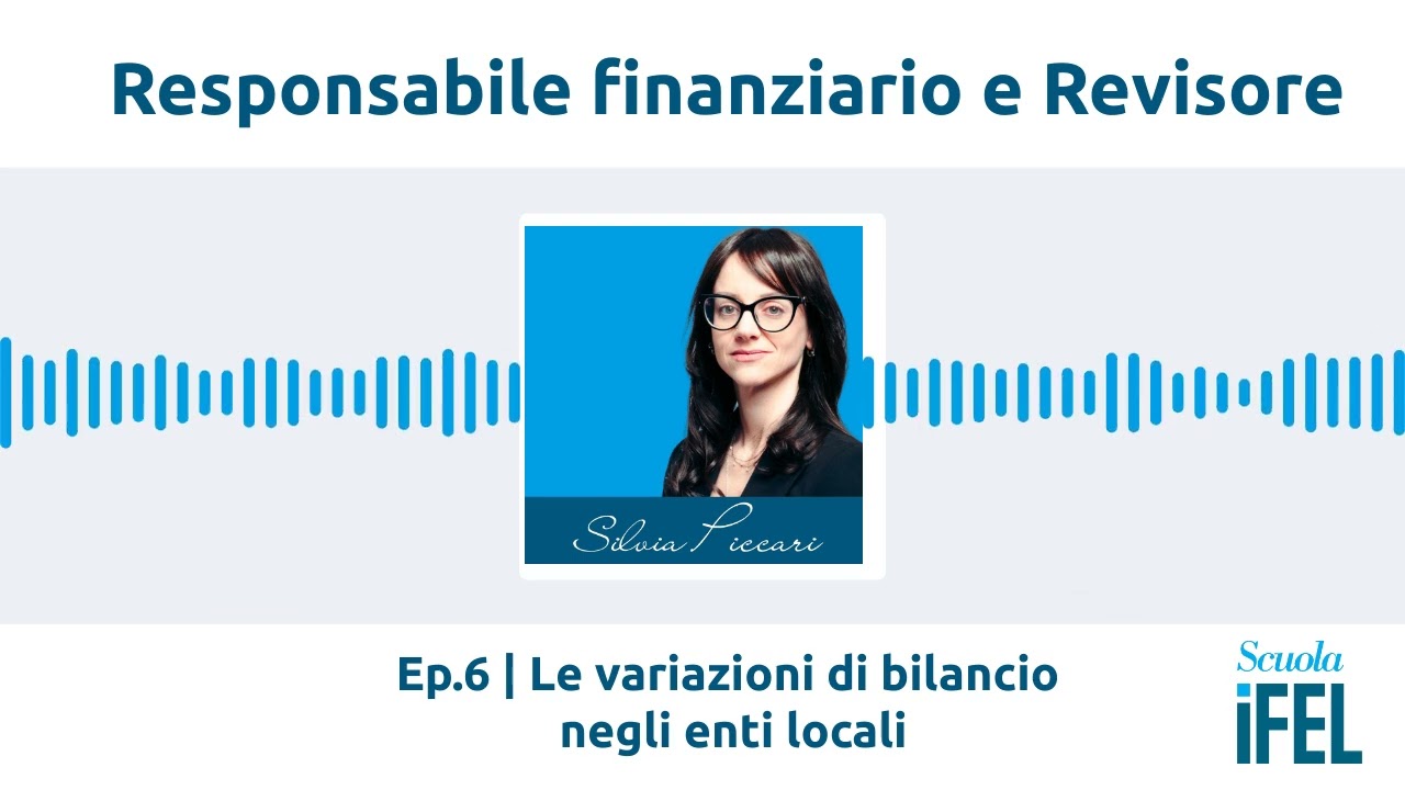 Ep.6 | Le variazioni di bilancio negli Enti locali
