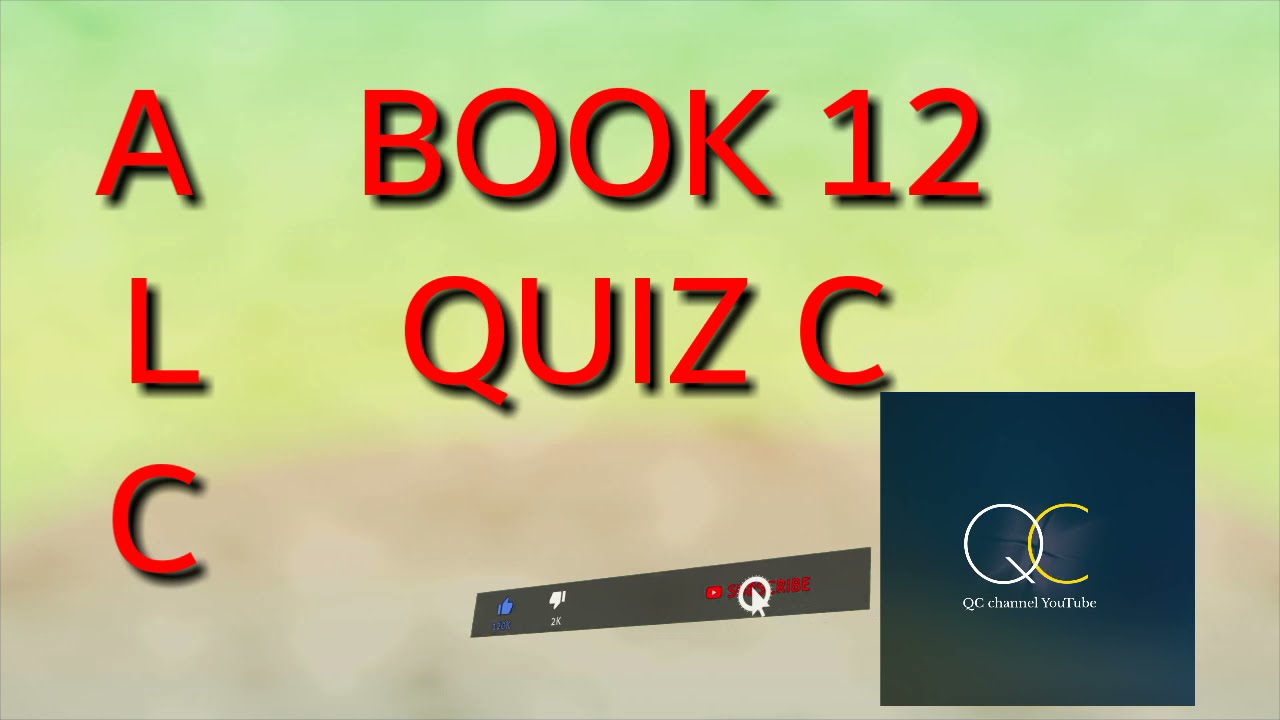 ALC BOOK 12 QUIZ C