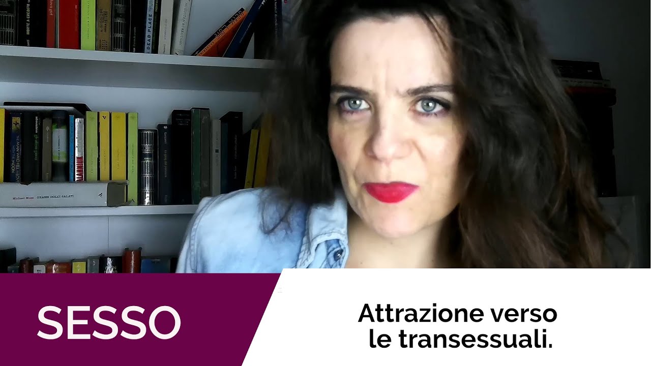 Perchè alcuni uomini etero sono attratti dalle transessuali?