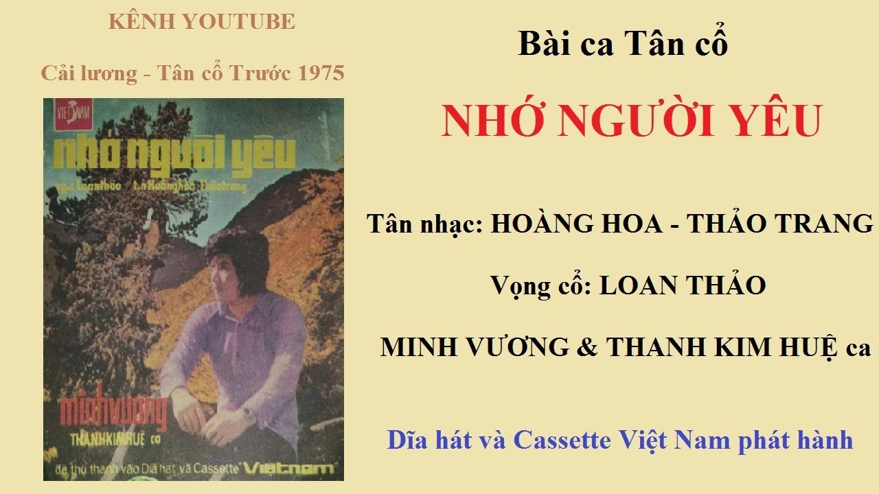 NHỚ NGƯỜI YÊU - Minh Vương & Thanh Kim Huệ ca