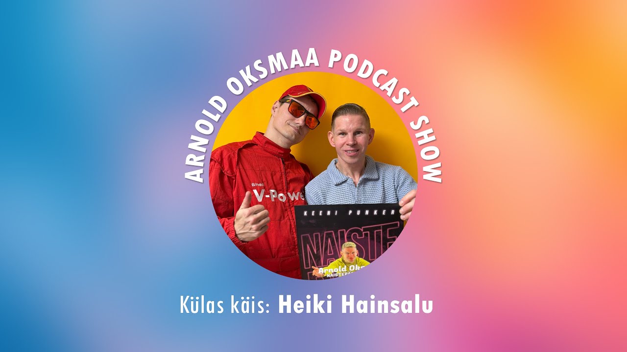 Arnold Oksmaa Podcast Show - Dj Heiki