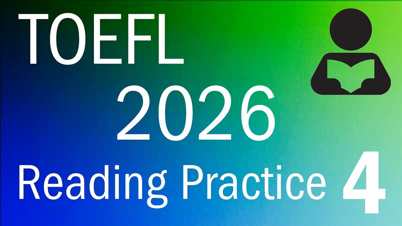 TOEFL 2026 Reading Practice 4