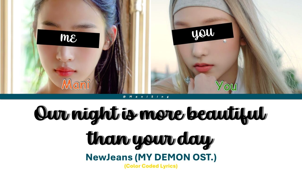 NewJeans - Our Night is More Beautiful Than Your Day [OST. 'My Demon'] (Sing With Me) [Karaoke]