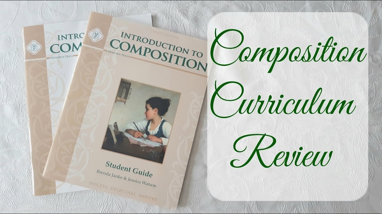 Classical Composition ~ 3rd & 4th Grade ~ Homeschool Curriculum Review ~ My Quaint Cottage