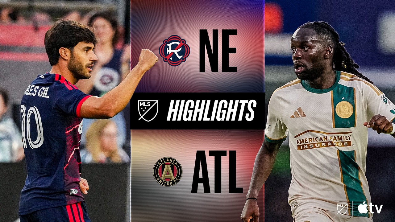 New England Revolution vs. Atlanta United | Full Match Highlights | GOAL-FEST AT GILLETTE!