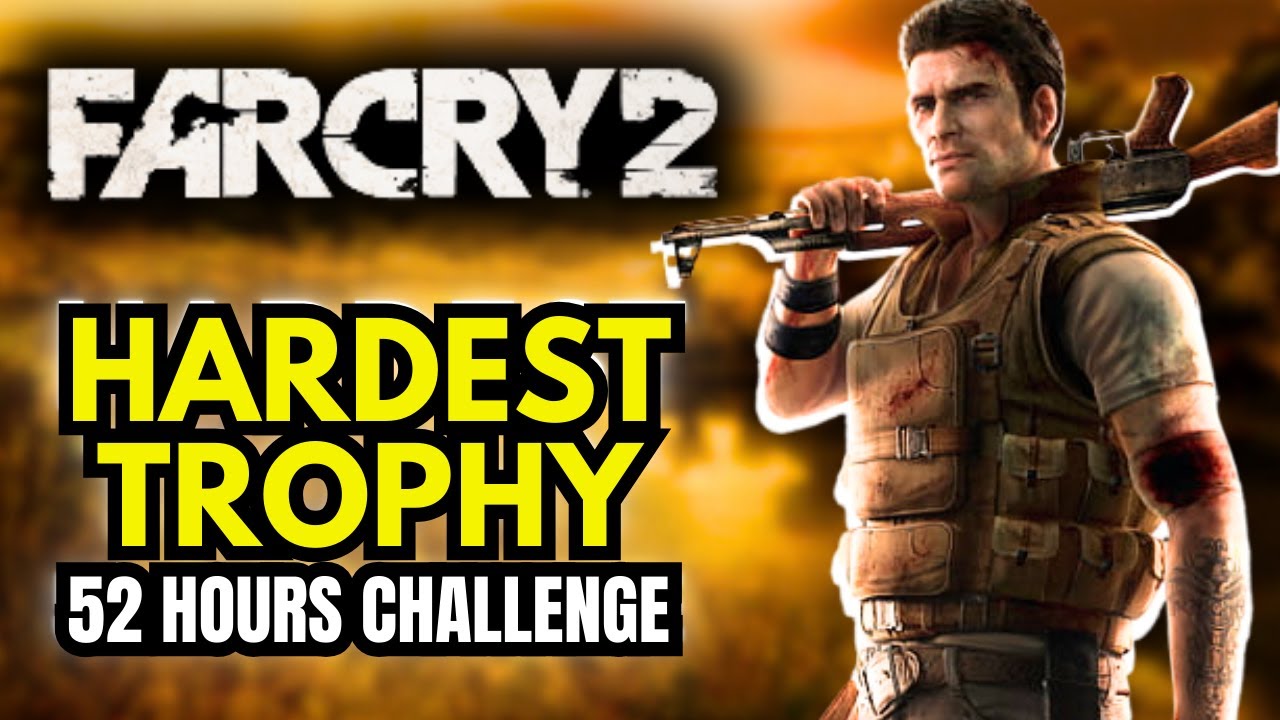 Can You Survive Far Cry 2's Hardest Challenge?