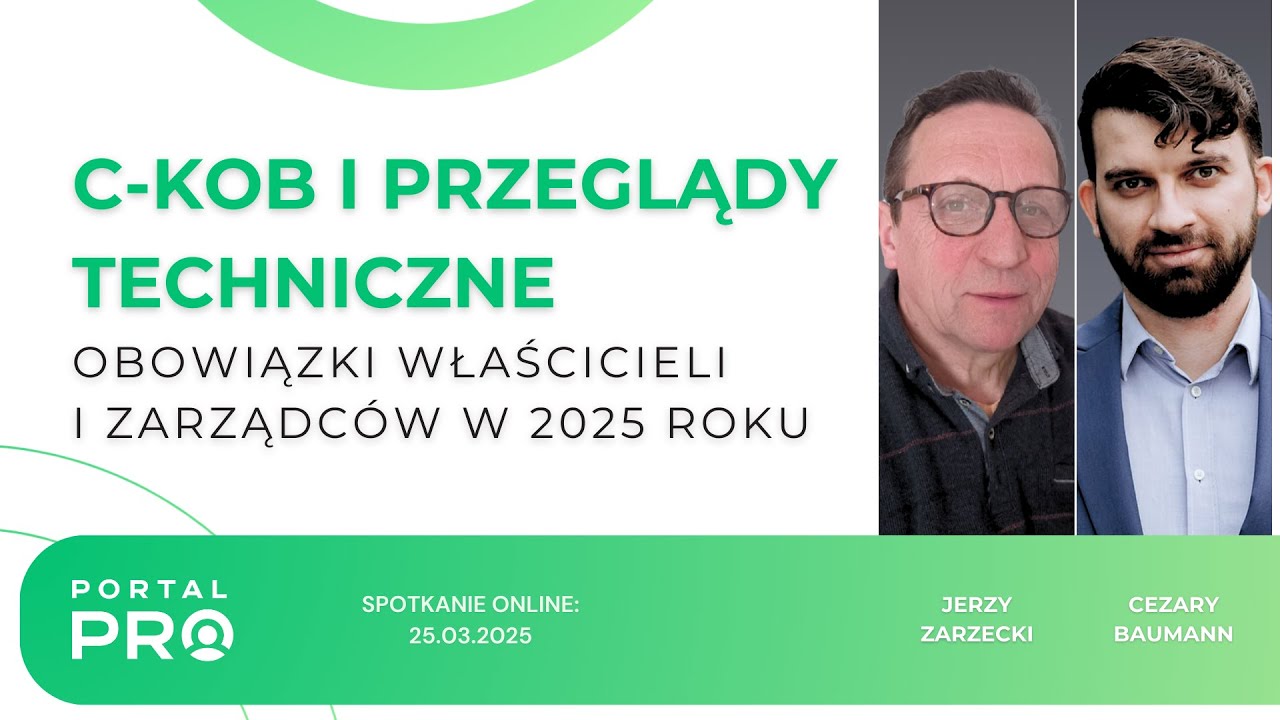 c-KOB i przeglądy techniczne - obowiązki właścicieli i zarządc&oacute;w w 2025 roku
