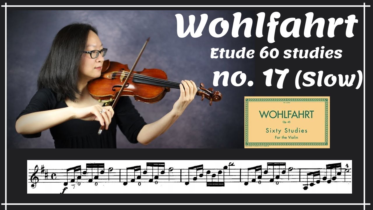 [Wohlfahrt 60 studies for violin] no. 17 (slow)