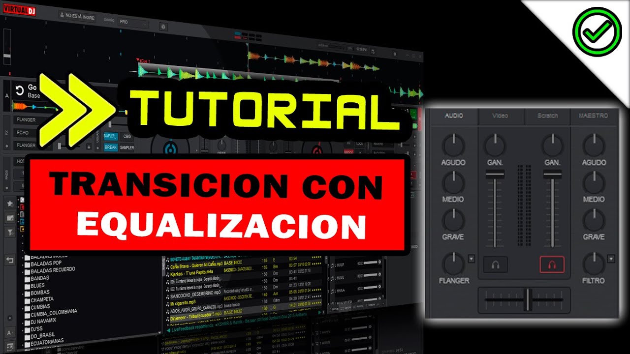 ✅  TUTORIAL VIRTUAL DJ - Como hacer Transiciones -Mezclas con Ecualización en Virtual DJ  🔰🔰🔰