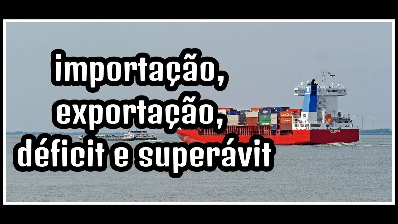IMPORTA&Ccedil;&Atilde;O, EXPORTA&Ccedil;&Atilde;O, SUPER&Aacute;VIT E D&Eacute;FICIT DA BALAN&Ccedil;A COMERCIAL | EF07GE06 | EF09GE12