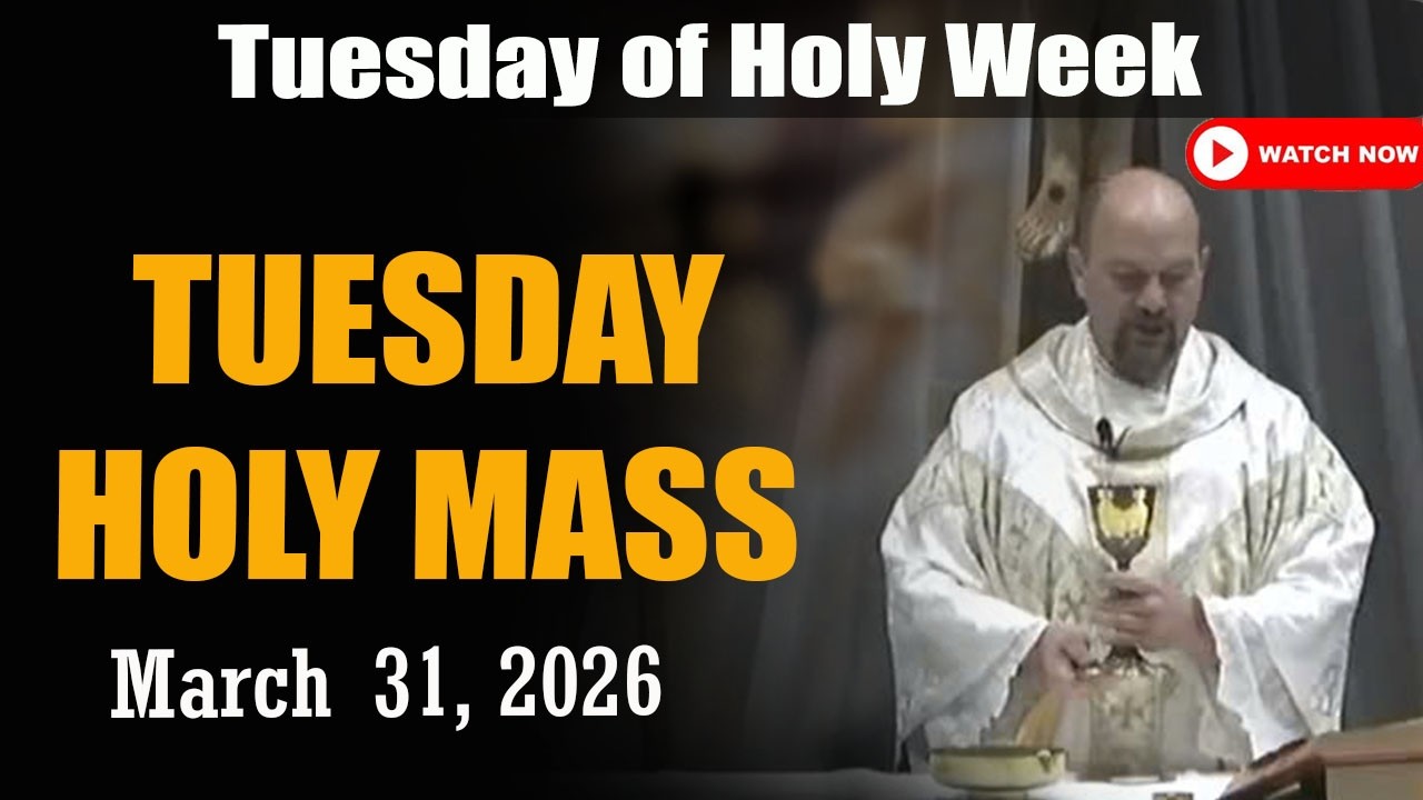 Catholic Mass Today | Daily TV Mass, Tuesday March 31, 2026 l Daily Mass Today