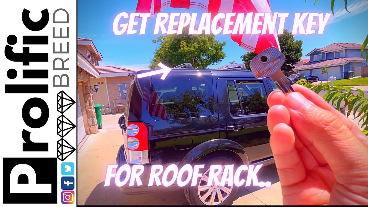 HOW TO GET REPLACEMENT KEYS FOR YOUR ROOF RACK | LAND ROVER LR4 RANGE ROVER THULE
