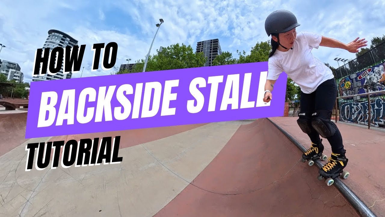 How to Backside Stall on Roller Skates | Trick Tutorial *UPDATE*