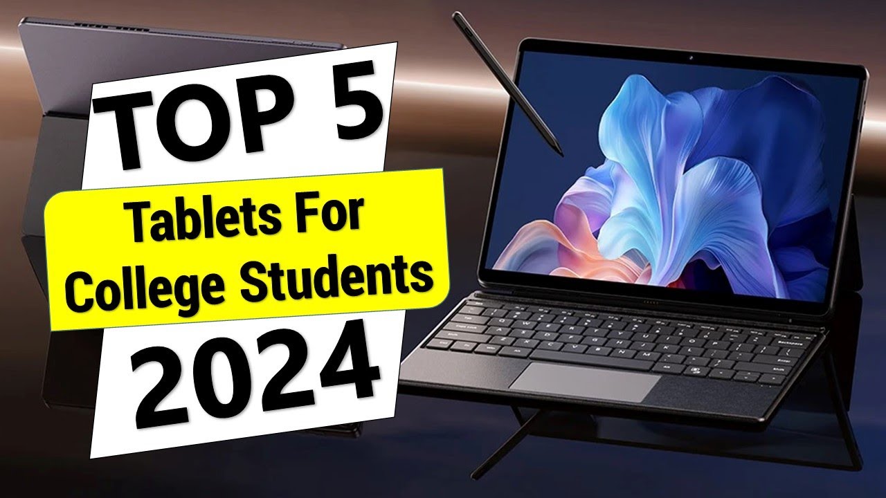 ✅Top 5 Best Tablets For College Students in 2024