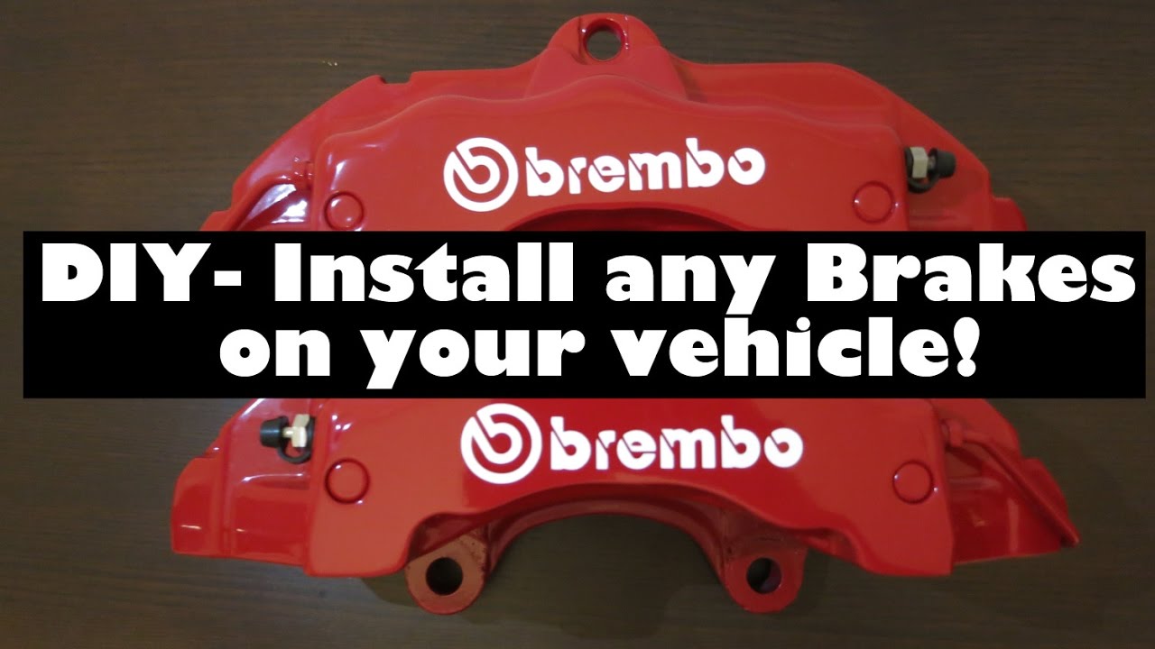 DIY Big Brakes on ANY Vehicle! Part 1