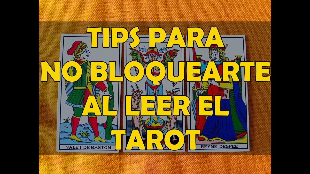 TIPS Y CONSEJOS PARA CUANDO TE BLOQUEAS AL LEER EL TAROT | TUTORIAL
