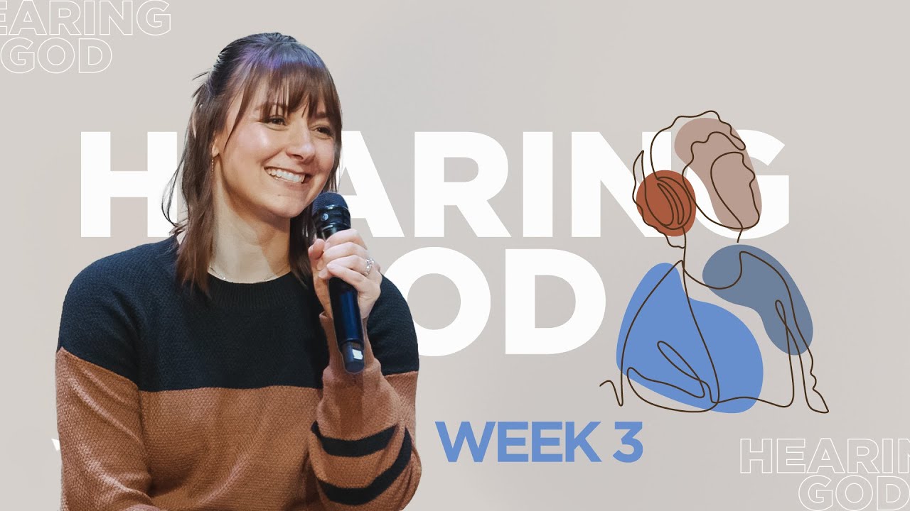 Hearing God | Week 3