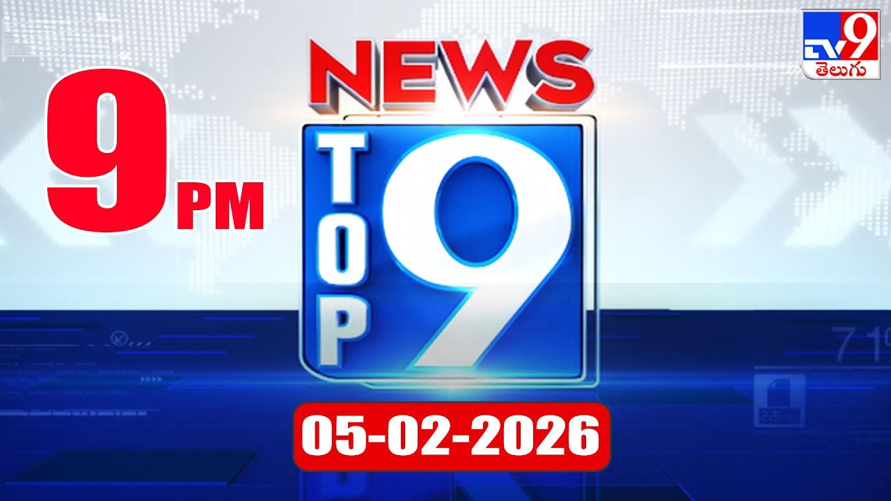 Top 9 News: Top News Stories | 05-02-2026 - TV9